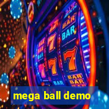 mega ball demo